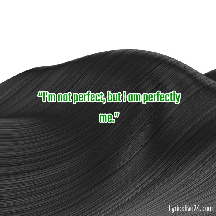 UNAPOLOGETICALLY ME QUOTES –