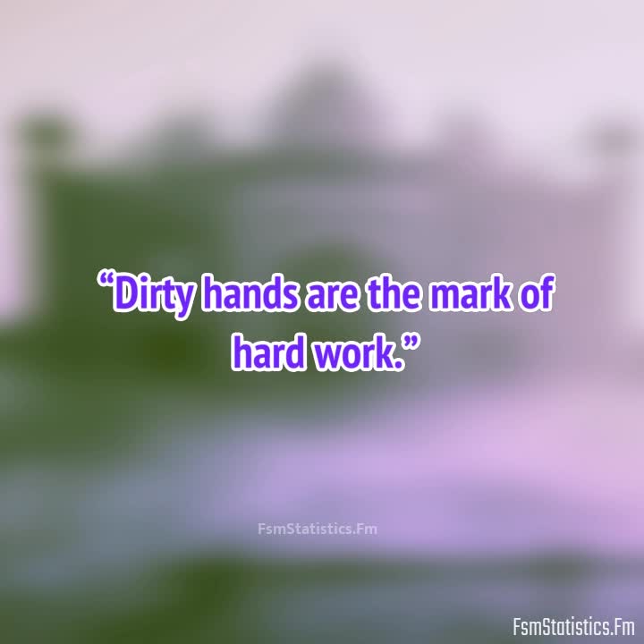 DIRTY HANDS QUOTES –